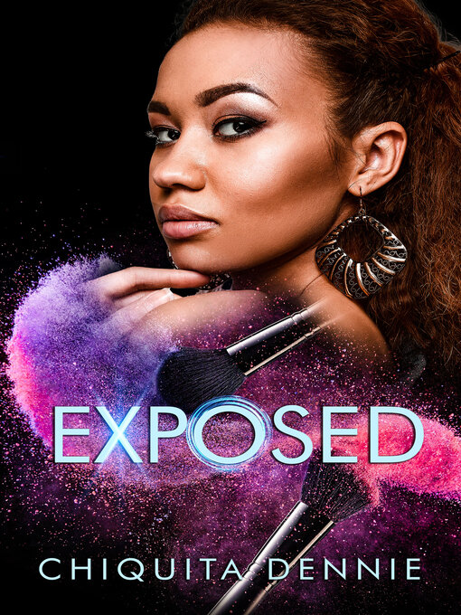 Title details for Exposed by Chiquita Dennie - Available